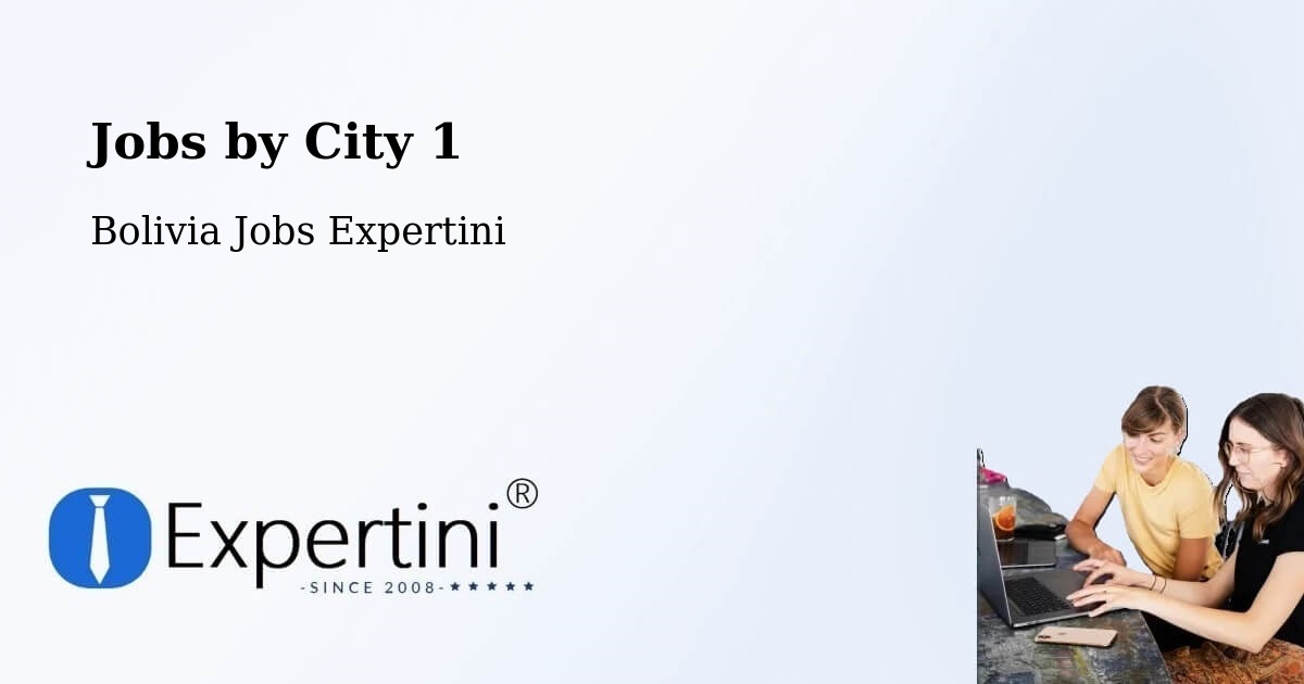 City Jobs in Bolivia - Expertini